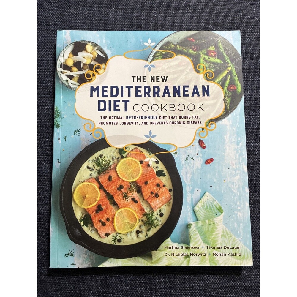 New Mediterranean Diet Cookbook : The Optimal Keto-Friendly Diet That Burns Fat,